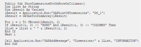 Muestra VBA con métodos API de Analysis for Office. Las dimensiones que no estén en el eje de línea o columna se agregan a una cadena que se muestra en el cuadro de diálogo de mensaje estándar con el método API SAPAddMessage